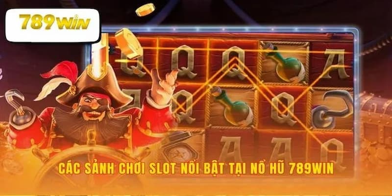 Lợi ích khi lựa chọn game nổ hũ 789win