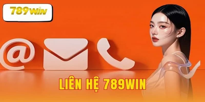 Vai trò quan trọng của việc liên hệ 789win