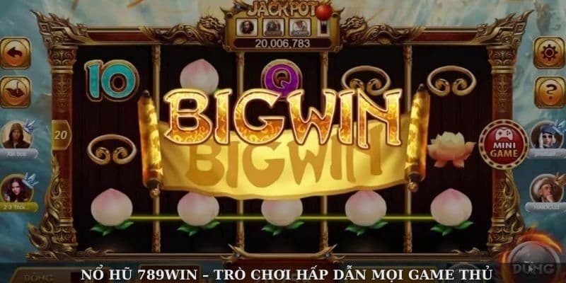 Vì sao nên chọn game nổ hũ 789win thay vì nơi khác